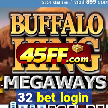32 bet login